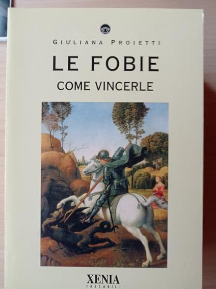 Le fobie. Come vincerle - copertina