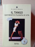 Il Tango sentimento e filosofia di vita