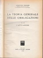 La teoria generale delle obbligazioni. Vol. III - L'attuazione