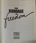 From Bondage to Freedom: Answers to Seekers of the Path