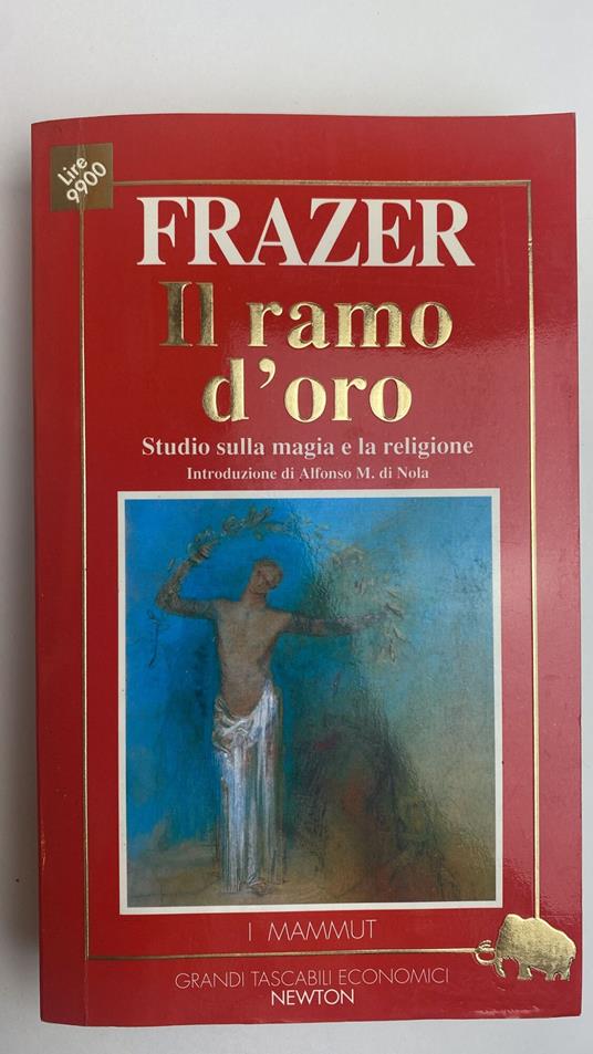 Il ramo d'oro. Studio della magia e della religione - James G. Frazer - copertina
