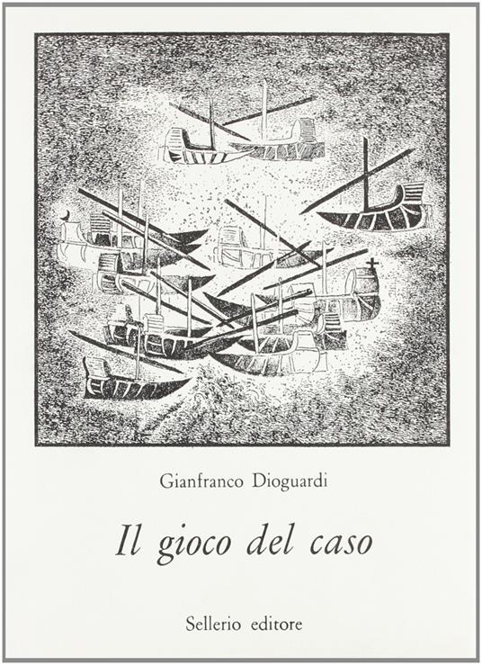 Il gioco del caso - Gianfranco Dioguardi - copertina
