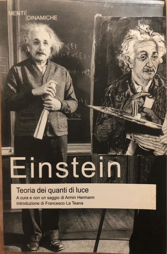 Einstein. Teoria dei quanti di luce - copertina