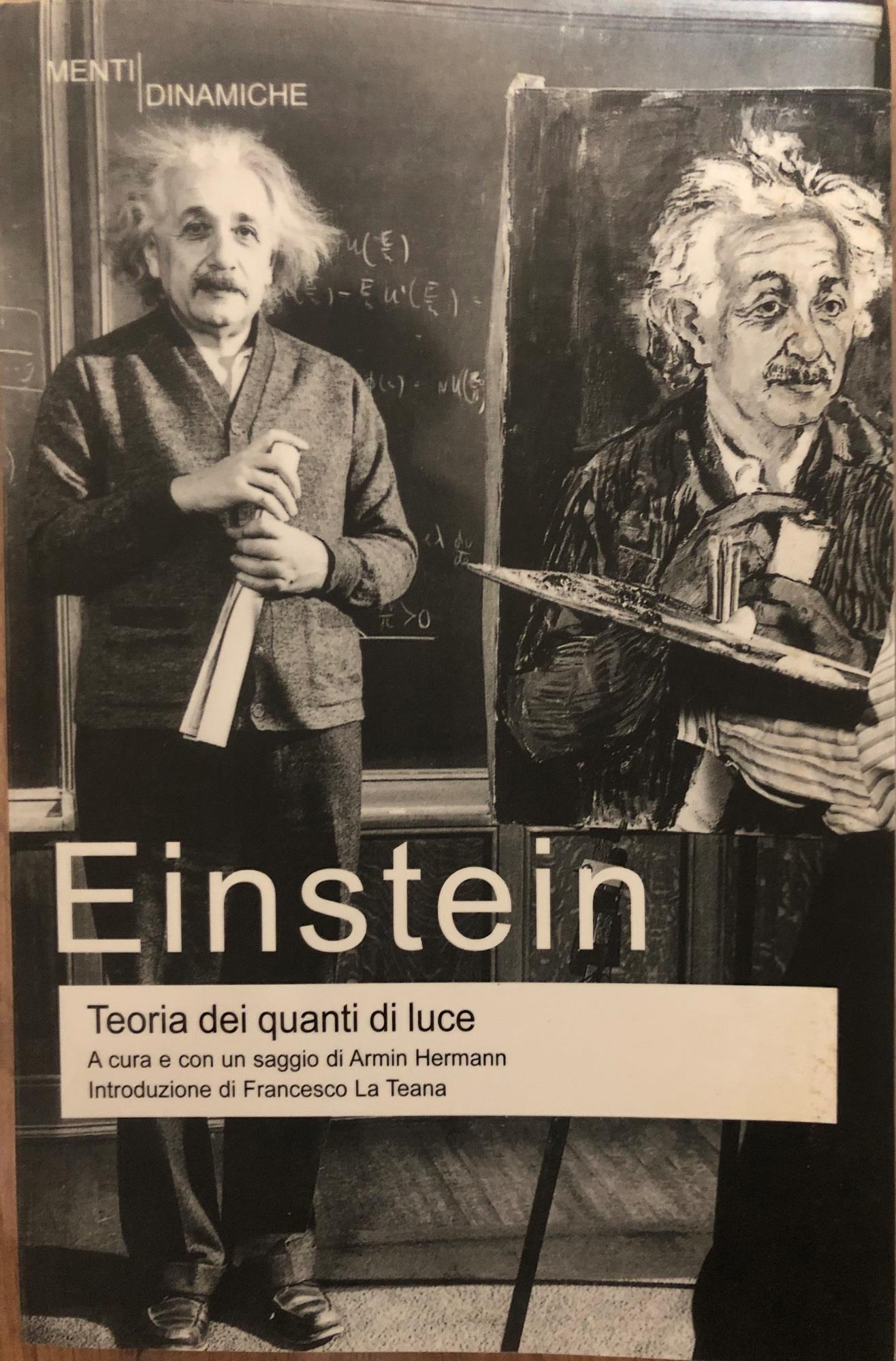 Einstein. Teoria dei quanti di luce