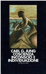 Coscienza inconscio e individuazione