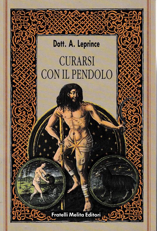 Curarsi con il pendolo - A. Leprince - copertina