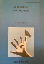 Il somatico e lo psichico