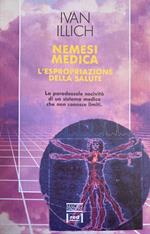 Nemesi medica. L'espropriazione della salute