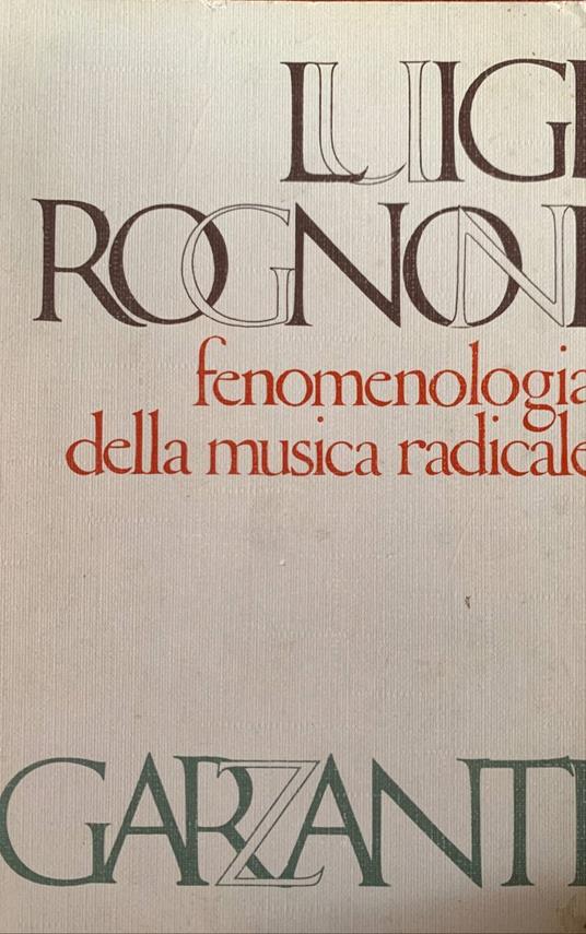 Fenomenologia della musica radicale - Luigi Rognoni - copertina