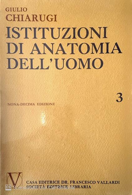 Istituzioni di anatomia dell' uomo Vol. 3 - Giulio Chiarugi - copertina