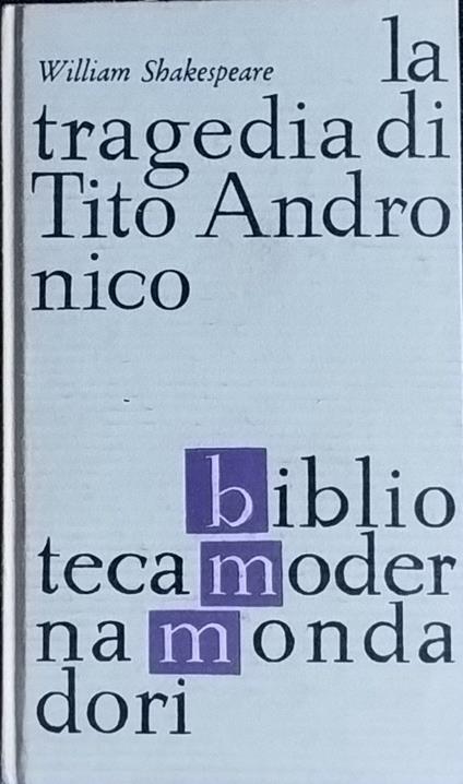 La tragedia di Tito Andronico - William Shakespeare - copertina