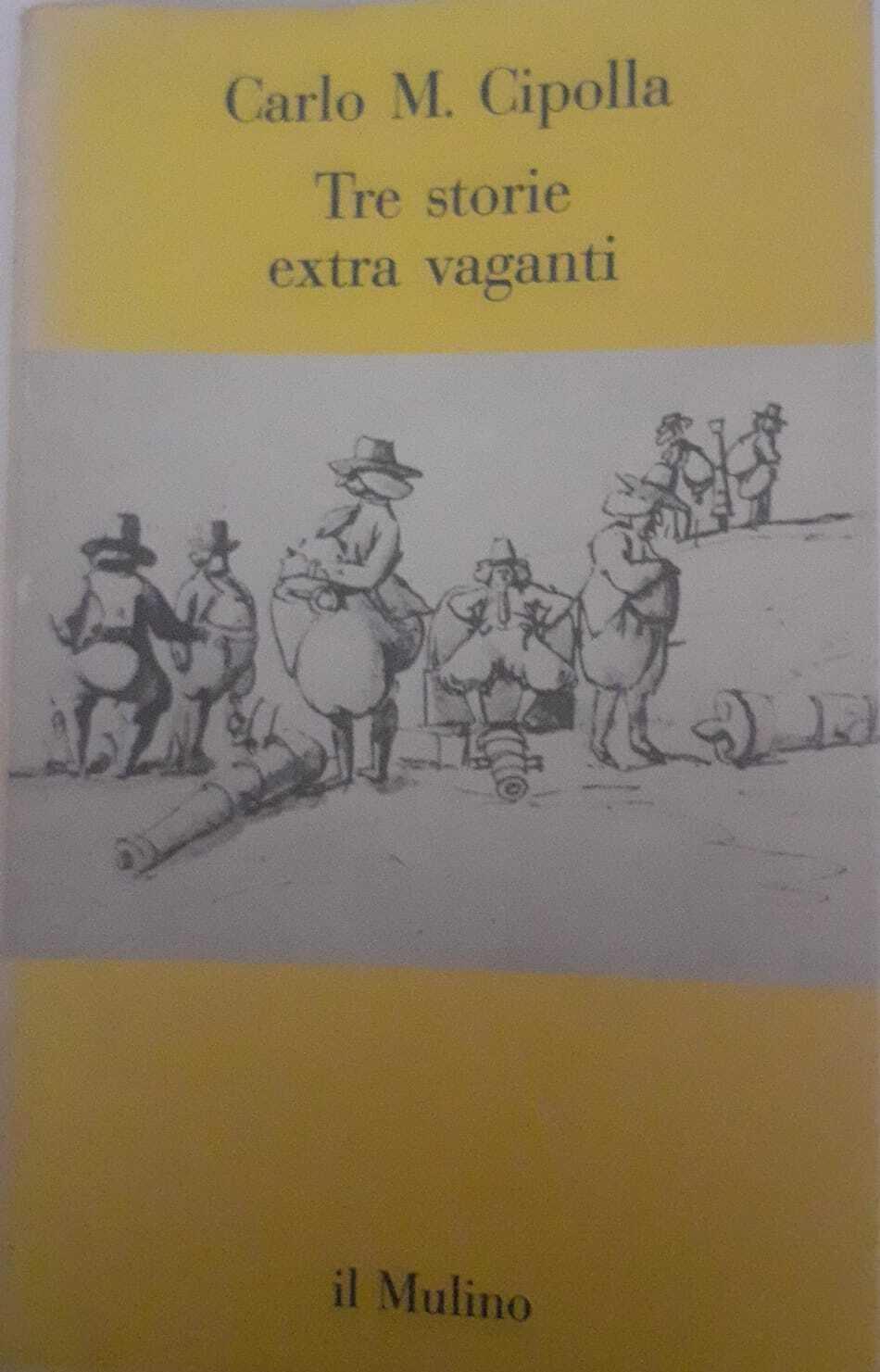 Tre storie extra vaganti