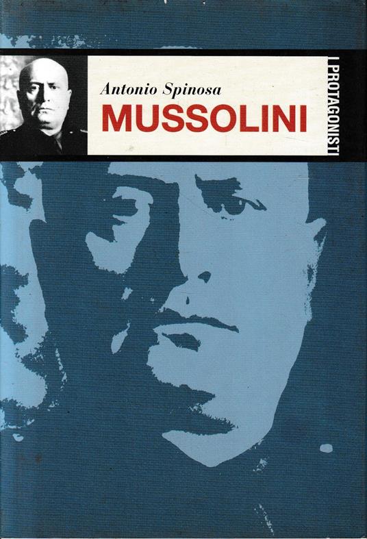 Mussolini - Antonio Spinosa - copertina