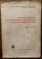 Contributi italiani al XV Congresso internazionale di scienze amministrative. Roma 6-11 settembre 1971