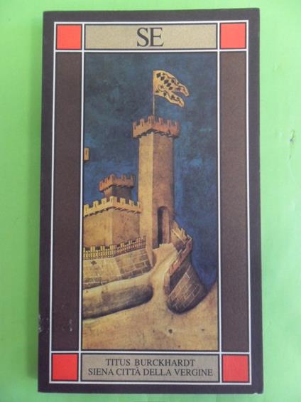 Siena città della Vergine - Titus Burckhardt - copertina