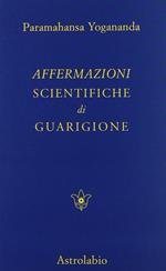 Affermazioni scientifiche di guarigione