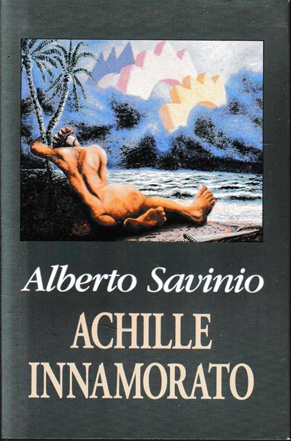 Achille innamorato - Alberto Savino - copertina