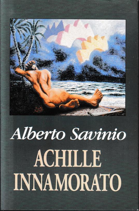 Achille innamorato - Alberto Savino - copertina