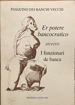 Er potere bancocratico ovvero I funzionari de banca