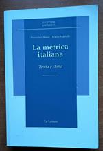 La metrica italiana Teoria e storia