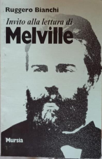 Invito alla lettura di Melville - Ruggero Bianchi - copertina