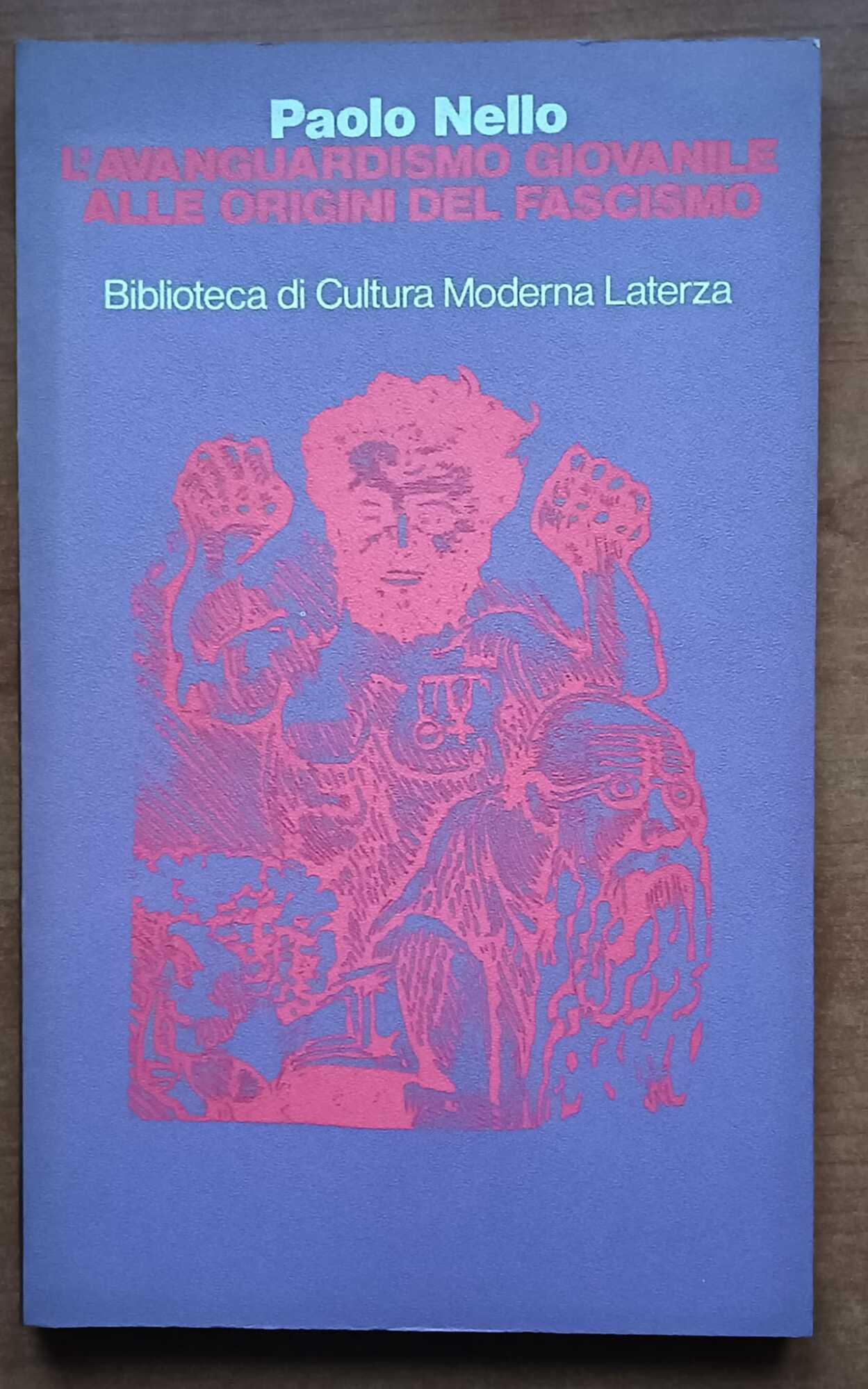 L' avanguardismo giovanile alle origini del fascismo