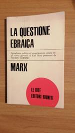 La questione ebraica e altri scritti giovanili
