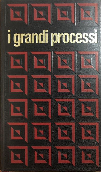 I grandi processi. I processi dei veleni. Volume 1 - Claude Bertin - copertina