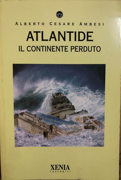 Atlantide. Il continente perduto - Alberto C. Ambesi - copertina