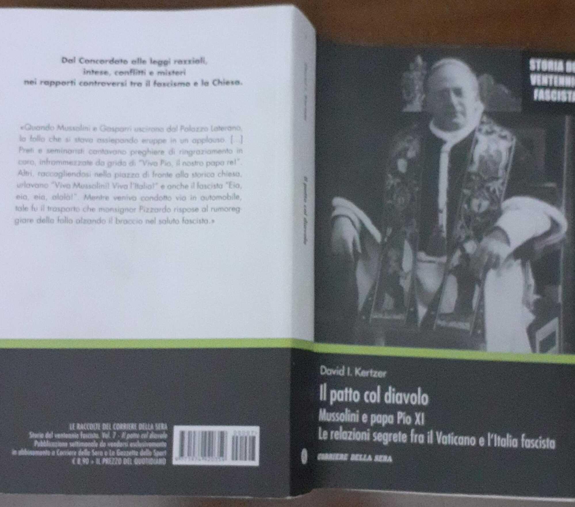Il patto col diavolo. Mussolini e papa Pio XI. Le relazioni segrete fra il Vaticano e l'Italia fascista