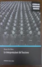Le interpretazioni del fascismo