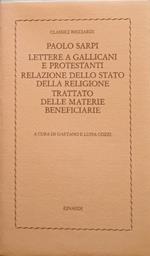 Lettere a Gallicani e Protestanti. Relazione dello stato della religione ..