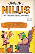 Nilus. Tutti gli uomini del Faraone