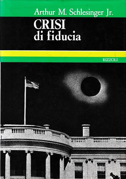 Crisi di fiducia - Arthur M. jr. Schlesinger - copertina