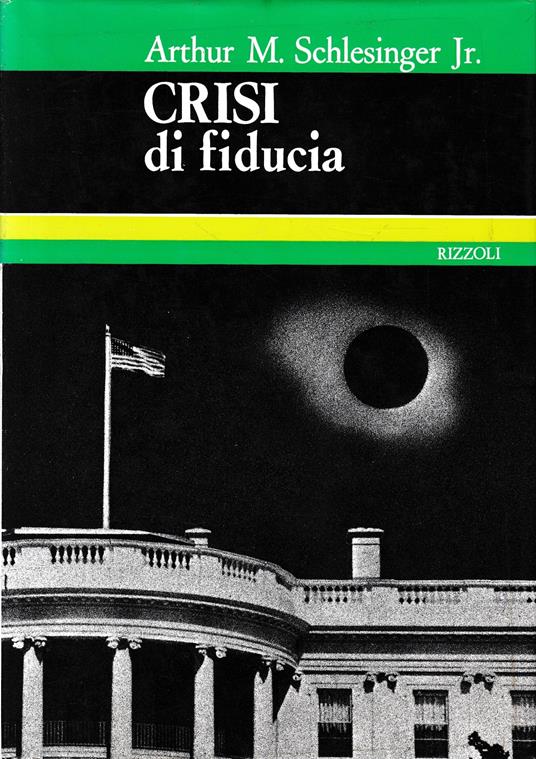 Crisi di fiducia - Arthur M. jr. Schlesinger - copertina