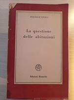 La questione delle abitazioni
