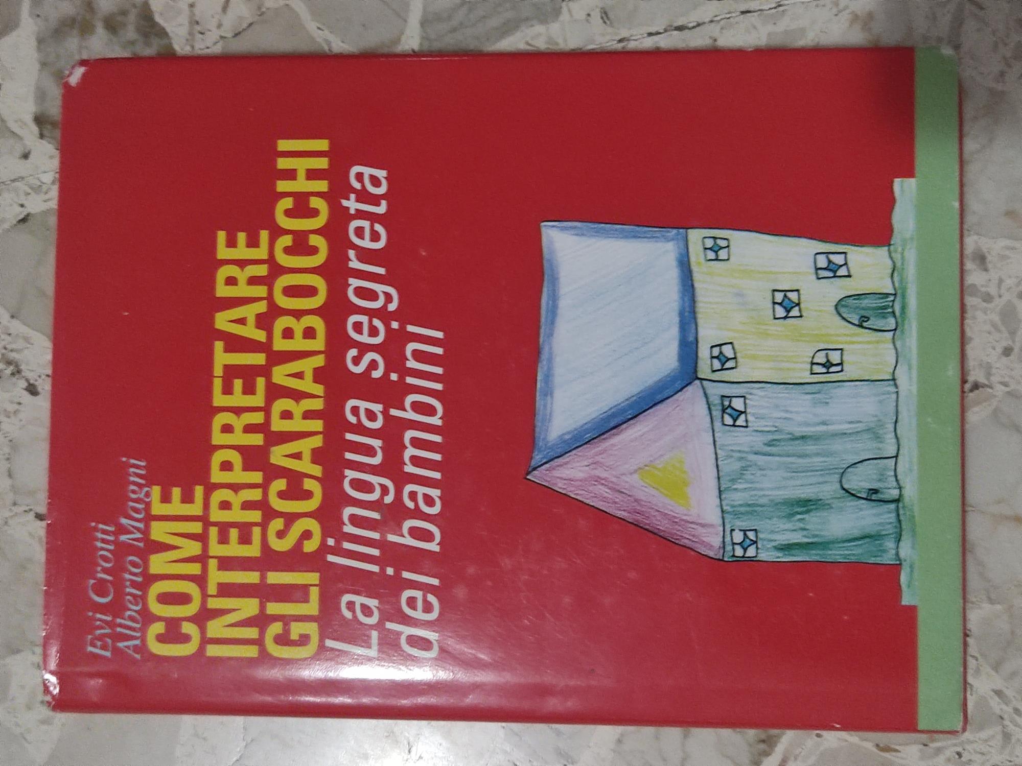 Come interpretare gli scarabocchi: la lingua segreta dei bambini