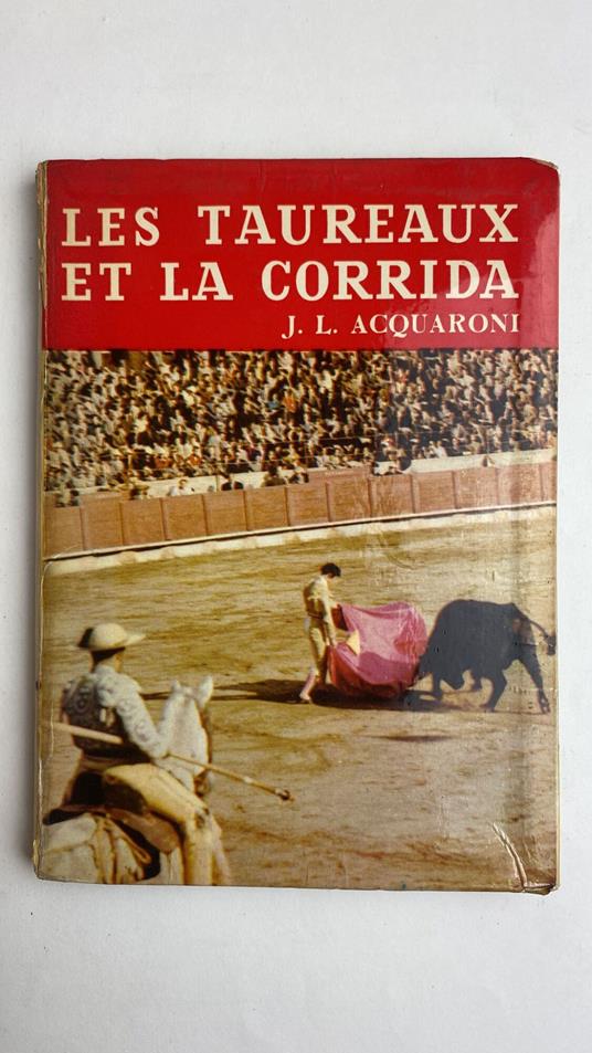 Les Taureaux et la corrida - copertina