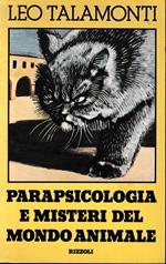 Parapsicologia e misteri del mondo animale