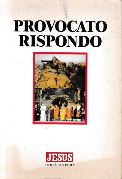 Provocato rispondo. Supplemento a "Jesus" anno XIV, Settembre 1992 - Italo A. Chiusano - copertina