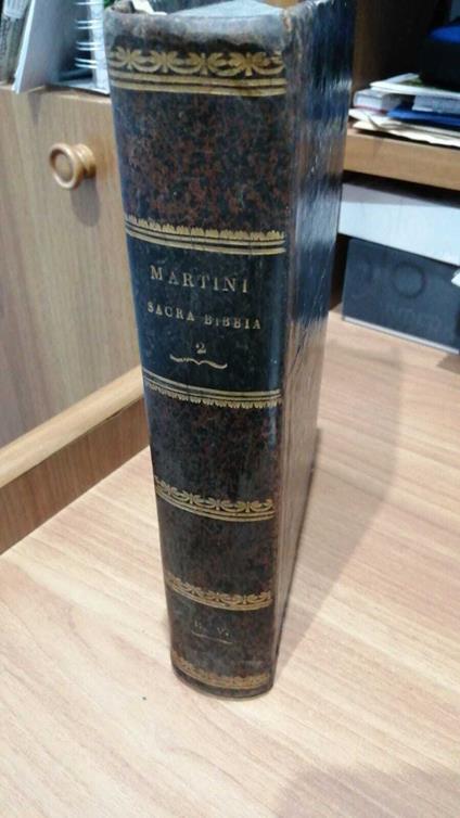 La Sacra Bibbia. Secondo la Volgata tradotta in italiano e dichiarata con note. Vol. 2 - copertina