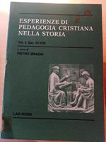 Esperienze di pedagogia cristiana nella storia Vol. 1