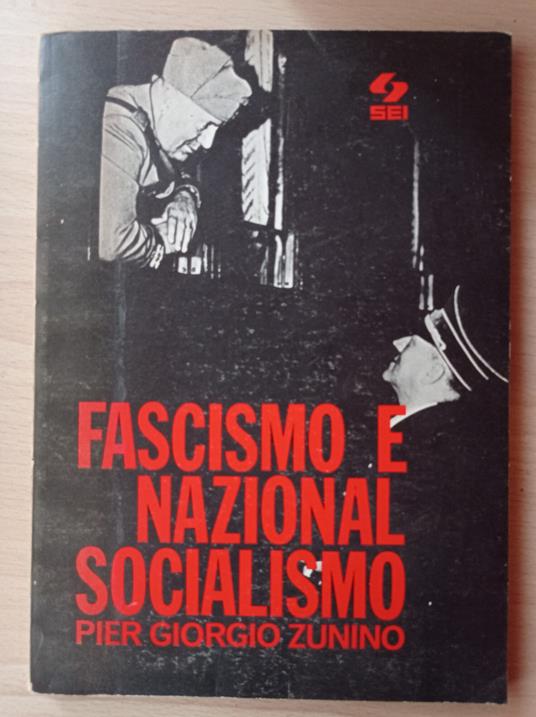 Fascismo e nazional socialismo - Pier Giorgio Zunino - copertina