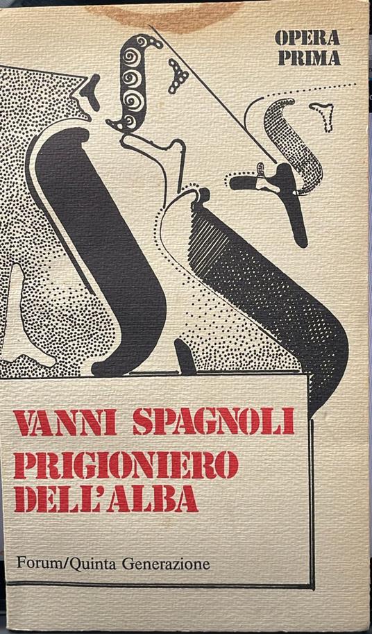 Prigioniero dell'alba - Vanni Spagnoli - copertina