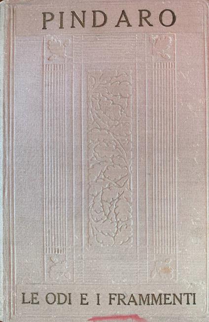 Le odi e i frammenti Volume I - Pindaro - copertina