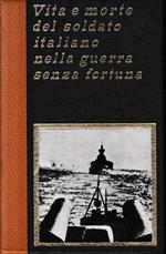 Vita e morte del soldato italiano nella guerra senza fortuna, vol. 15°