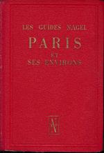 Les Guides Nagel. Paris et ses environs