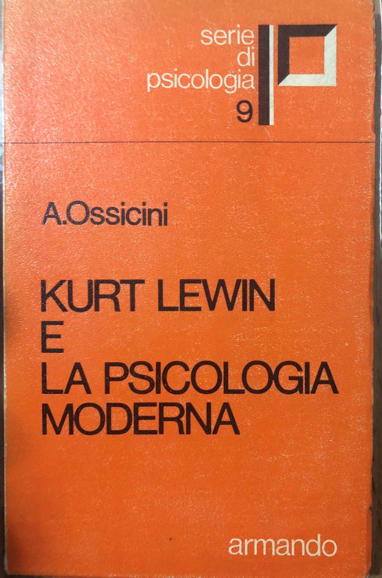 Kurt Lewin e la psicologia moderna