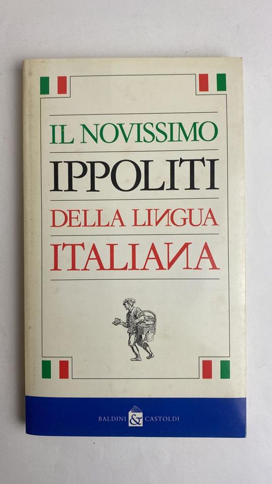 Il novissimo Ippoliti della lingua italiana - Gianni Ippoliti - copertina