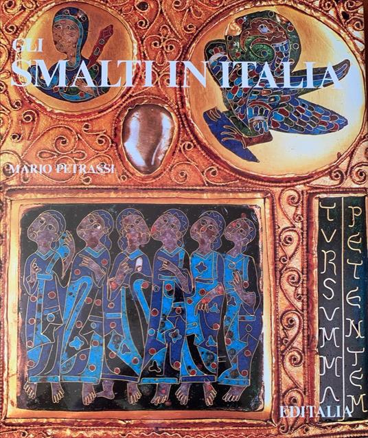 Gli smalti in Italia - Mario Petrassi - copertina
